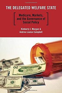 The Delegated Welfare State (OUP USA 2011)