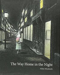 The Way Home in the Night (Kids Can Press 2017)