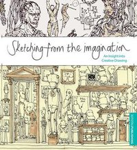 Sketching from the Imagination (3DTotal Publishing 2013)