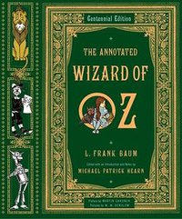 The Annotated Wizard of Oz (W. W. Norton & Company 2000)