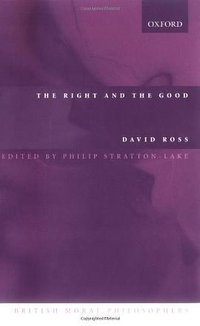 The Right and the Good (Clarendon Press 2003)