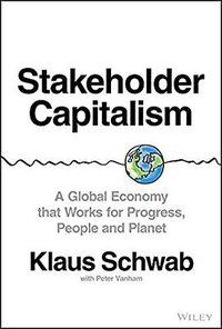 Stakeholder Capitalism (Wiley 2021)