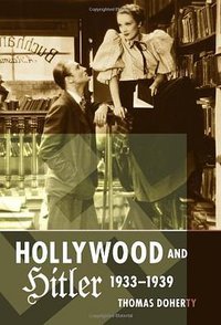 Hollywood and Hitler, 1933-1939