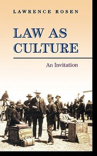 Law as Culture (Princeton University Press 2008)