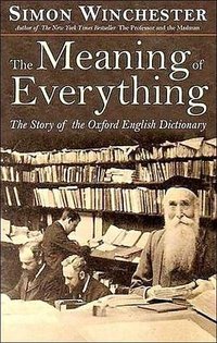 Meaning of Everything (Oxford University Press 2003)