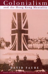 Colonialism and the Hong Kong Mentality