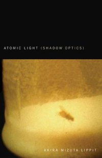 Atomic Light (Shadow Optics)