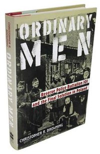 Ordinary Men (HarperCollins Publishers 1992)
