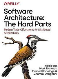 Software Architecture: The Hard Parts (2021)