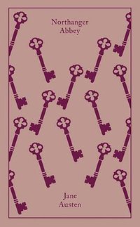 Northanger Abbey (Penguin Classics Hardcover 2012)