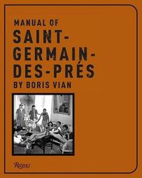 Manual of Saint Germain-des-pres by Boris Vian