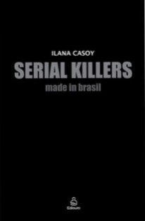 Serial Killers - Made in Brazil