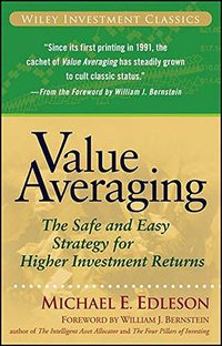 Value Averaging (Wiley 2006)