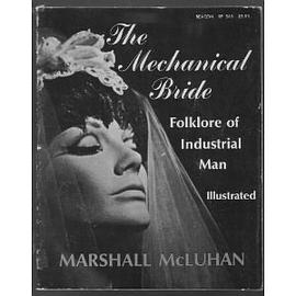 The Mechanical Bride(illustrated)