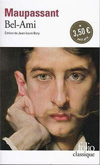 Bel-Ami (Gallimard 1999)