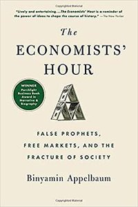 The Economists' Hour (Hachette USA 2020)