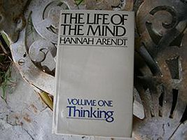 The Life of the Mind (Harcourt Brace Jovanovich 1978)