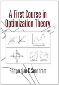 A First Course in Optimization Theory (Cambridge University Press 1996)