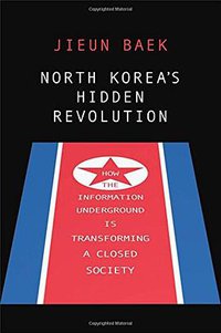 North Korea's Hidden Revolution