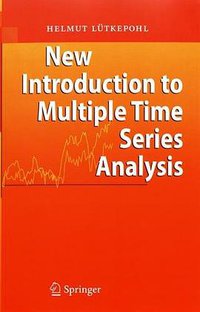 New Introduction to Multiple Time Series Analysis (Springer Berlin Heidelberg 2010)