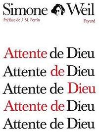Attente de Dieu (Fayard 1985)