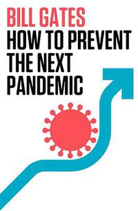 How To Prevent the Next Pandemic