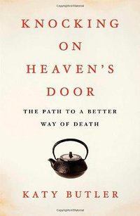Knocking on Heaven's Door (Scribner 2013)