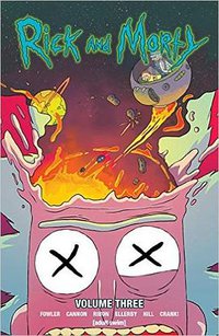 Rick and Morty Volume 3