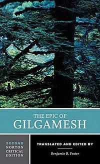 The Epic of Gilgamesh (W. W. Norton & Company 2019)