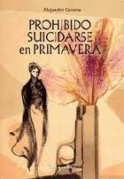 Prohibido suicidarse en primavera