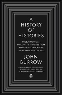 A History of Histories (Penguin 2009)