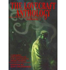 The Lovecraft Anthology A Graphic Collection of H.P. Lovecraft's Short Stories