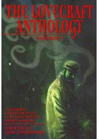 The Lovecraft Anthology A Graphic Collection of H.P. Lovecraft's Short Stories