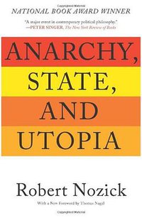 Anarchy, State, and Utopia (Basic Books 2013)