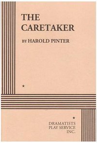 The Caretaker (Dramatists Play Service, Inc. 1962)