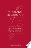 The Global Rules of Art