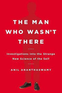 The Man Who Wasn't There (Dutton 2015)