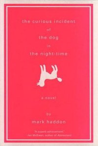 The Curious Incident of the Dog in the Night-Time (Doubleday Canada Ltd 2003)