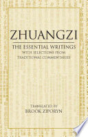 Zhuangzi: The Essential Writings with Selections from Traditional Commentaries