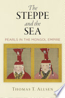 The Steppe and the Sea