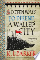 Sixteen Ways to Defend a Walled City