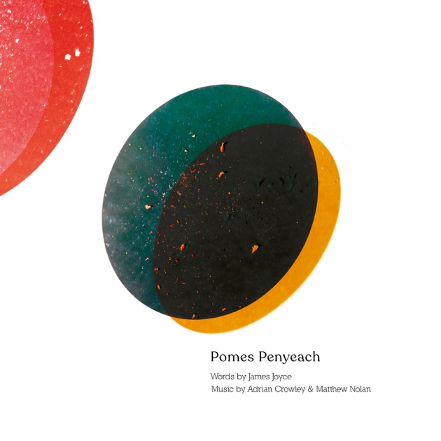 Pomes Penyeach (feat. Lisa Hannigan)
