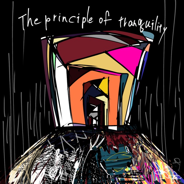 The Principle of Tranquility