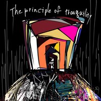 The Principle of Tranquility