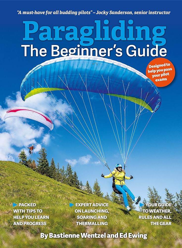Paragliding The Beginner's Guide