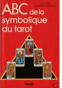 Abc De La Symbolique Du Tarot
