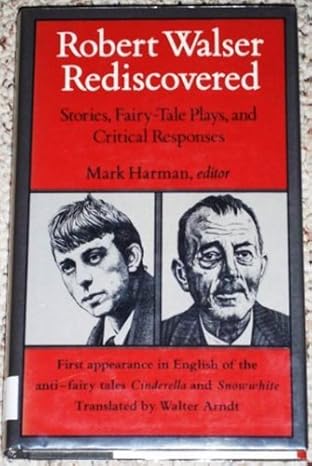 Robert Walser Rediscovered
