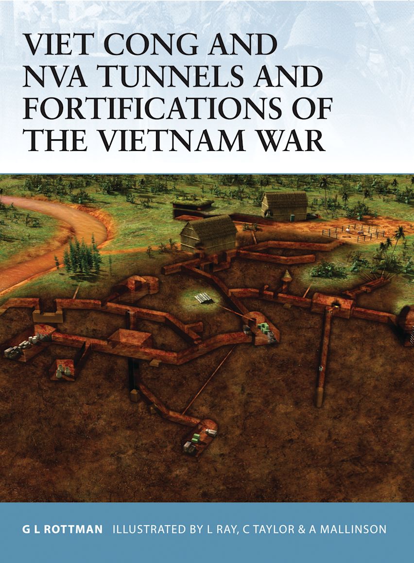 Viet Cong And Nva Tunnels And Fortifications of the Vietnam War
