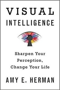 Visual Intelligence (Eamon Dolan/Houghton Mifflin Harcourt 2016)