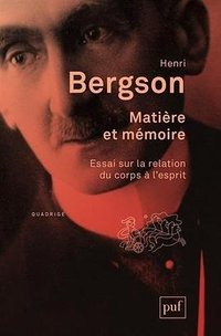 Matière et mémoire (Presses Universitaires de France - PUF 2012)